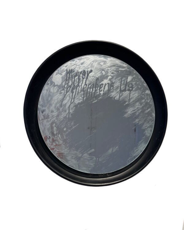 Mirror remembers Us - circle 55cm